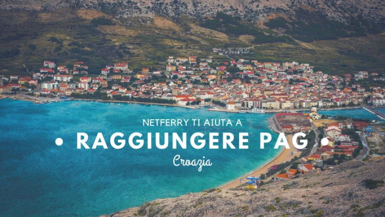 Guide Traghetti: raggiungere l'isola di Pag